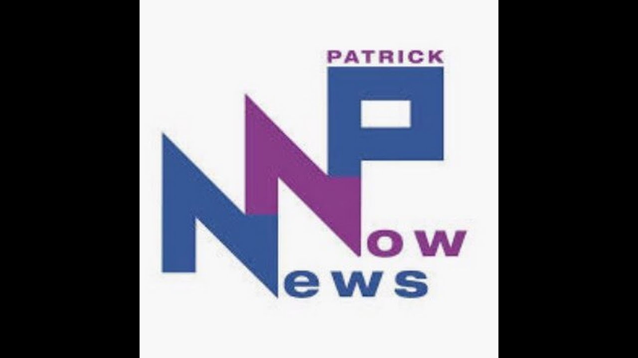 NEWS NOW PATRICK - REVEALED