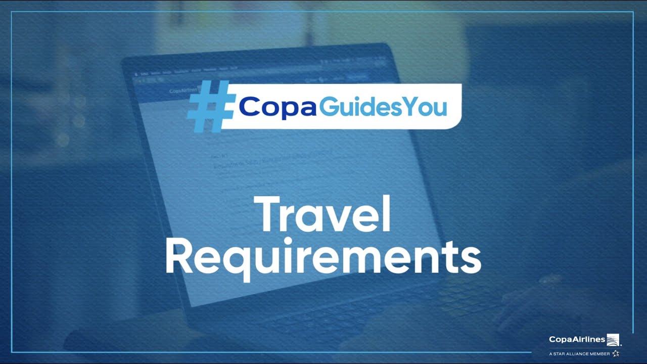 Travel Requirements for your next destination.