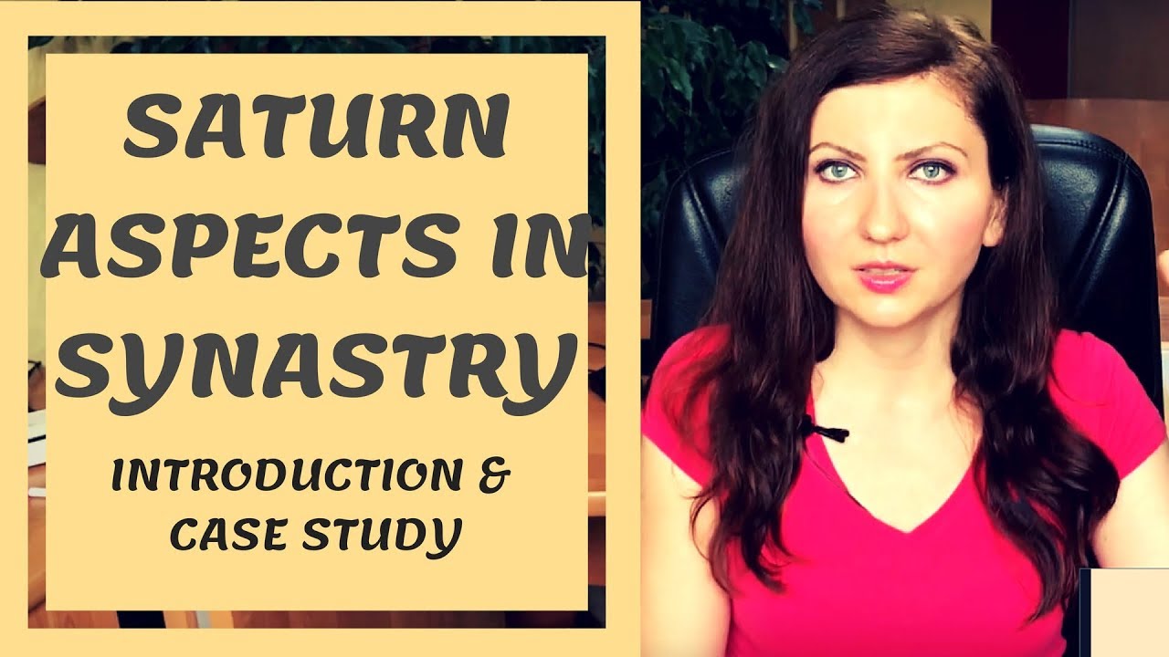 Saturn Aspects in Synastry - Introduction&Case Study