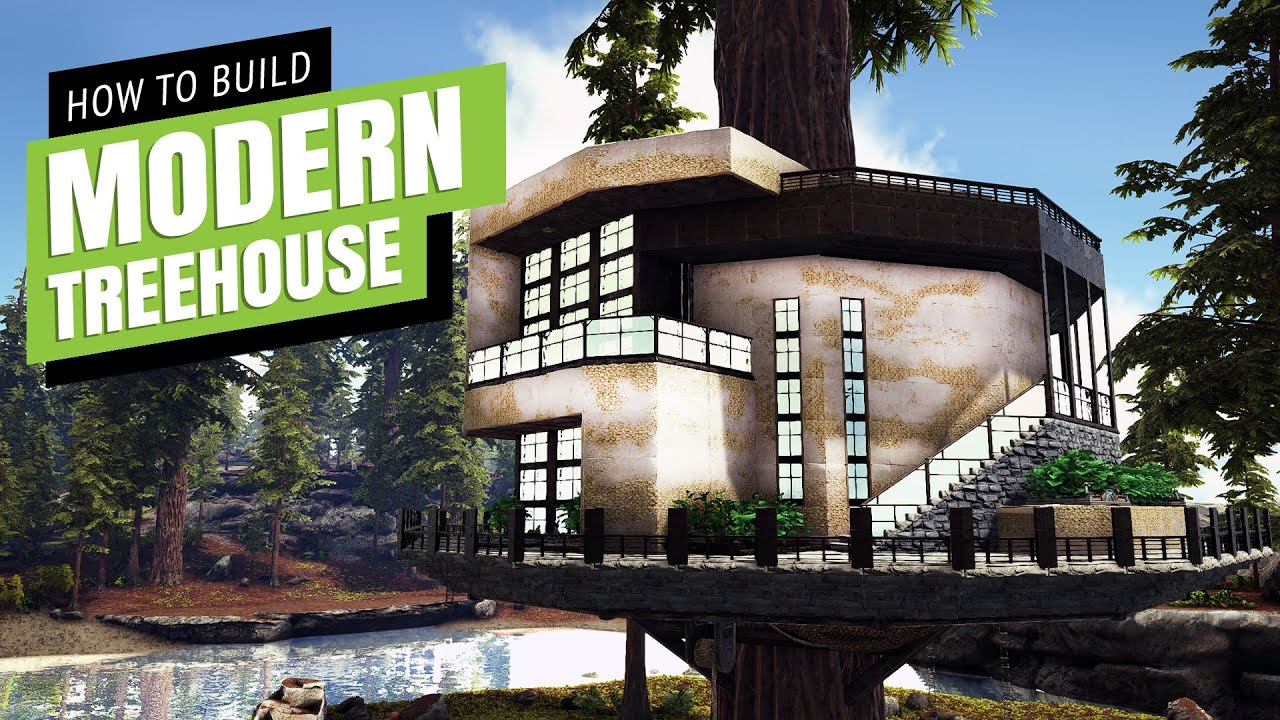 Ark: How To Build A Modern Treehouse