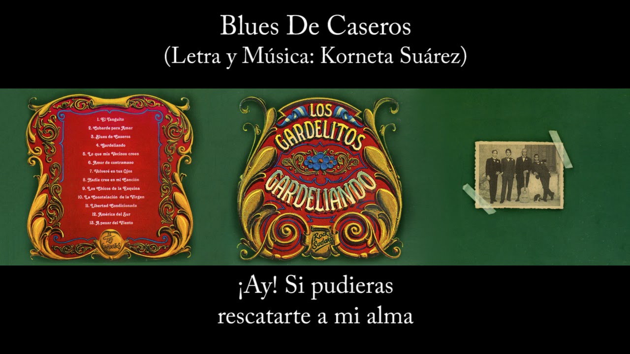 Los Gardelitos - Blues De Caseros - Gardeliando