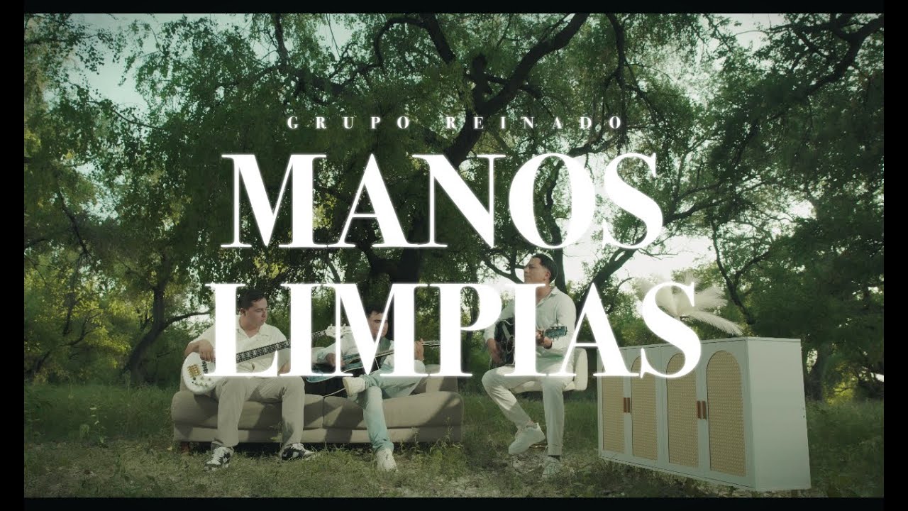 Manos Limpias | Grupo Reinado (Video Oficial)