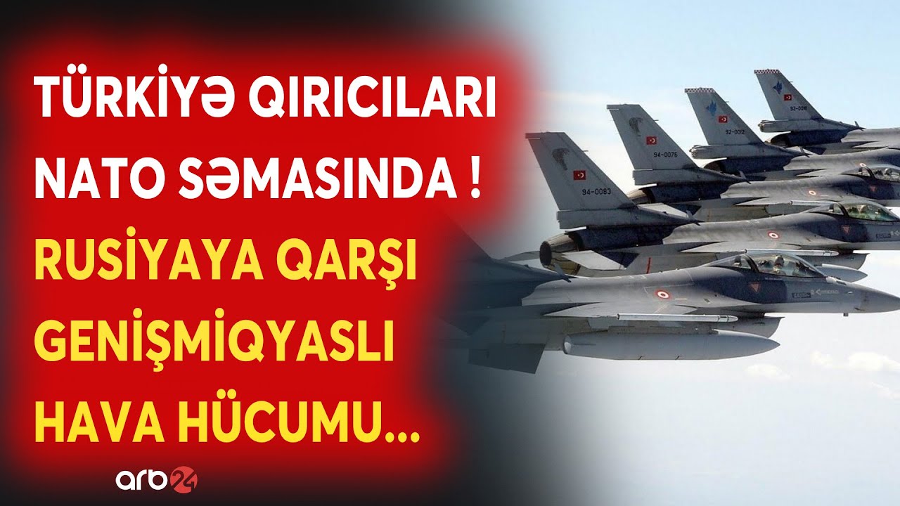 SON DƏQİQƏ! Türkiyə TƏCİLİ HƏRƏKƏTƏ KEÇDİ - QIRICILAR NATO səmalarında - NƏ BAŞ VERİR?