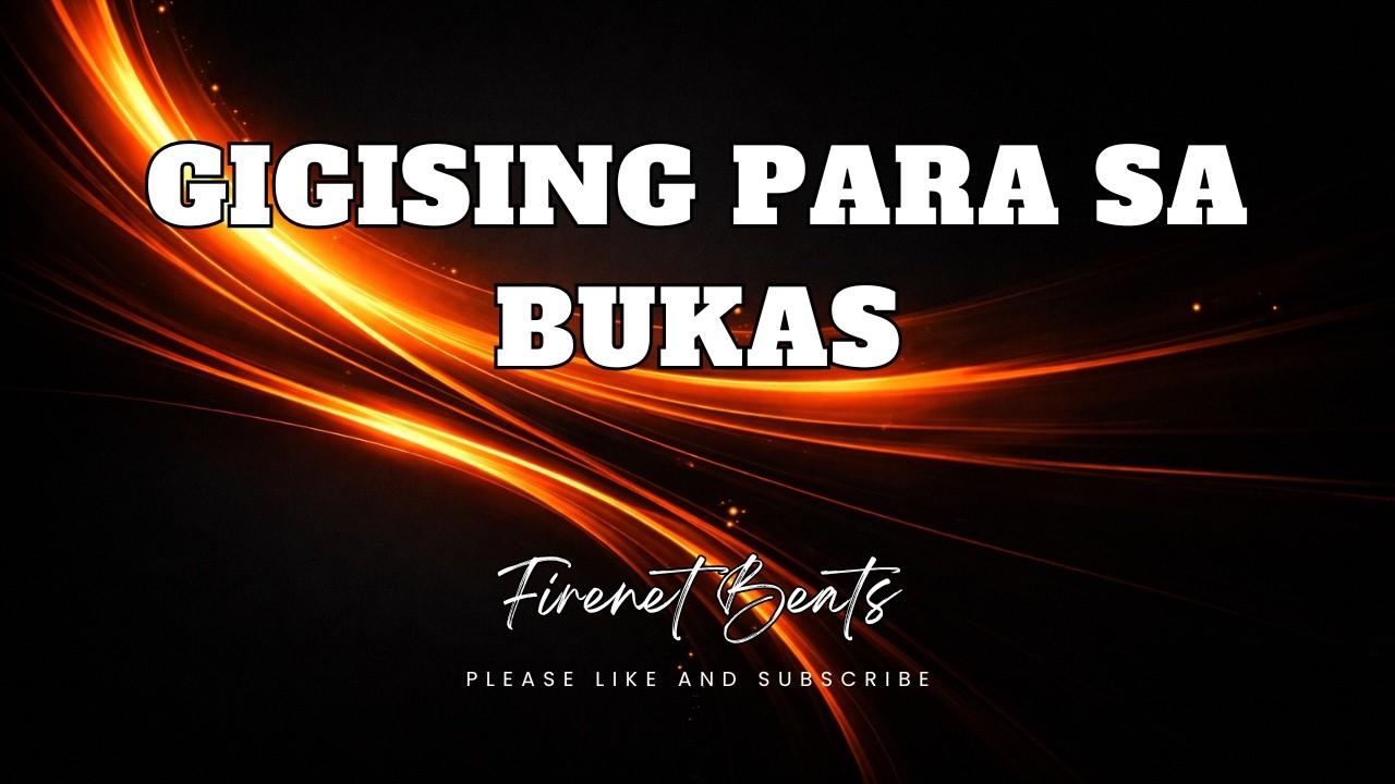 Gigising Para Sa Bukas