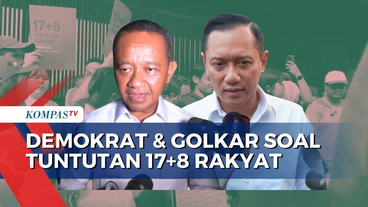 Tuntutan 17+8 Rakyat: Demokrat Dorong Dialog, Golkar Nilai Bentuk Kontrol ke Pemerintah
