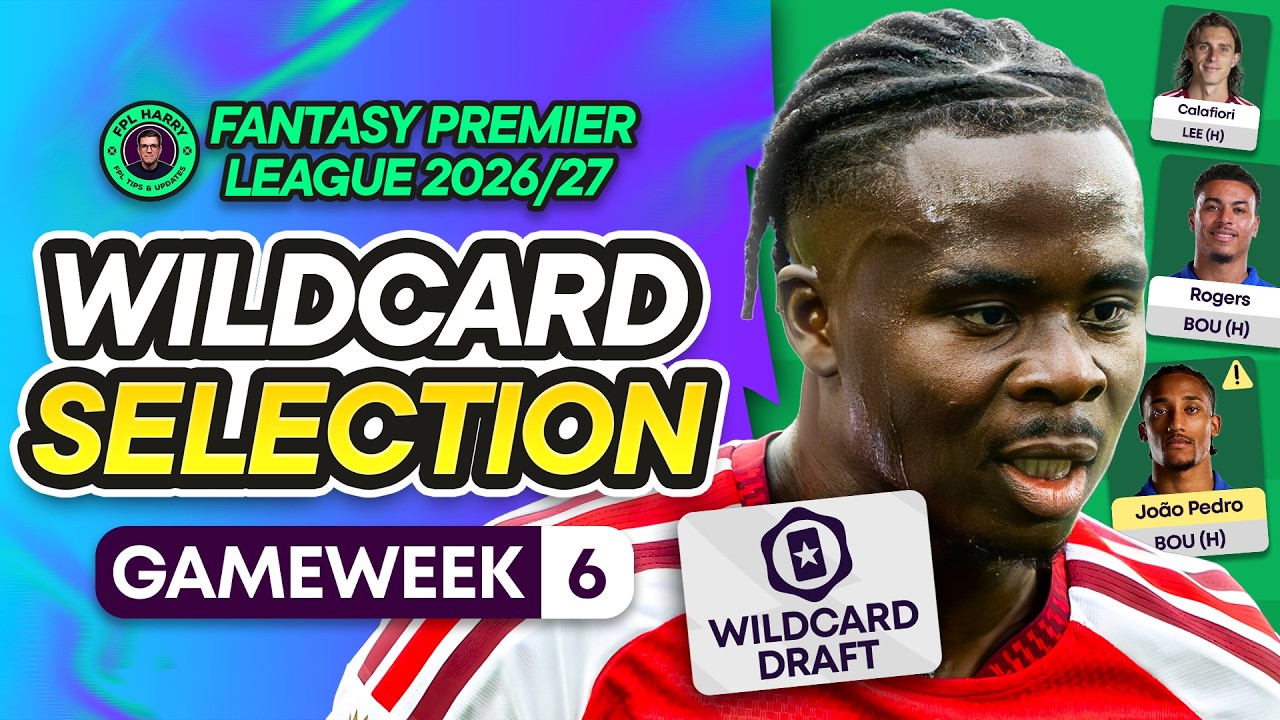 MY FPL GW6 TEAM SELECTION! 📱 WILDCARD TEAM! 🍟 | Fantasy Premier League 2026/27