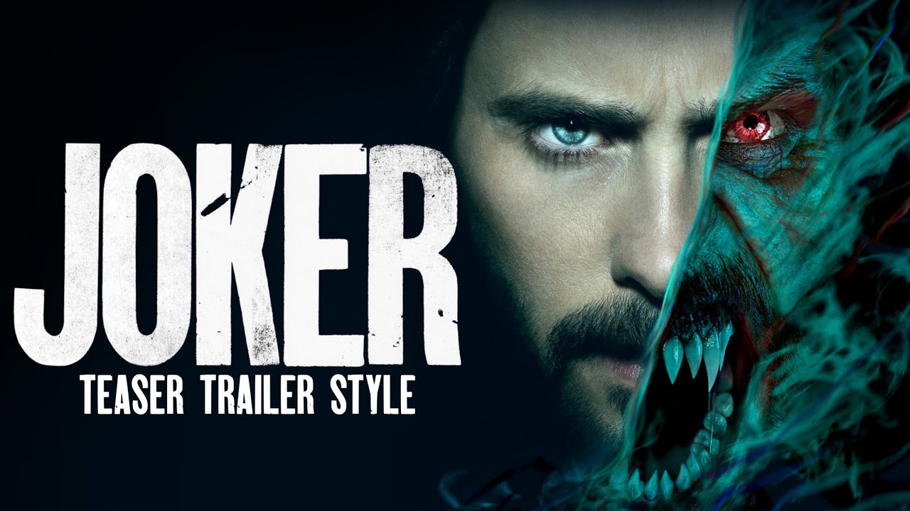 Morbius | Teaser Trailer | Joker Style