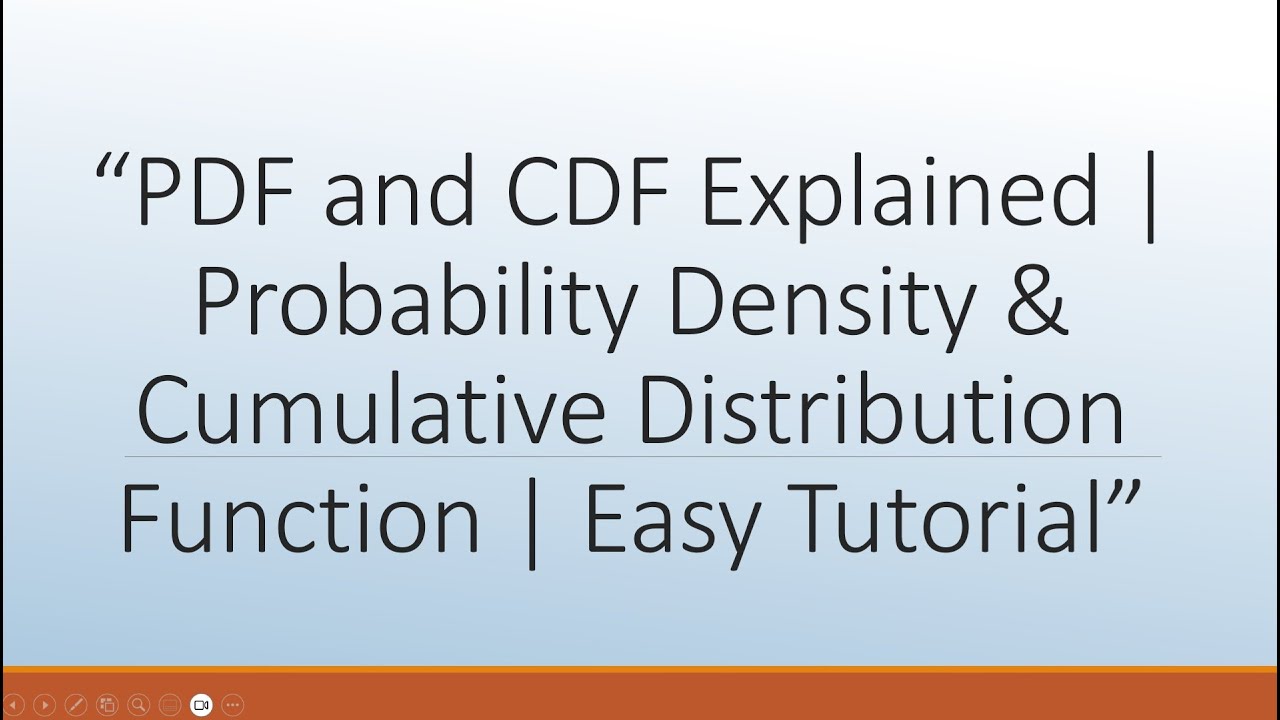 “Probability Density Function (PDF) & Cumulative Distribution Function (CDF) | Simple Explanation”
