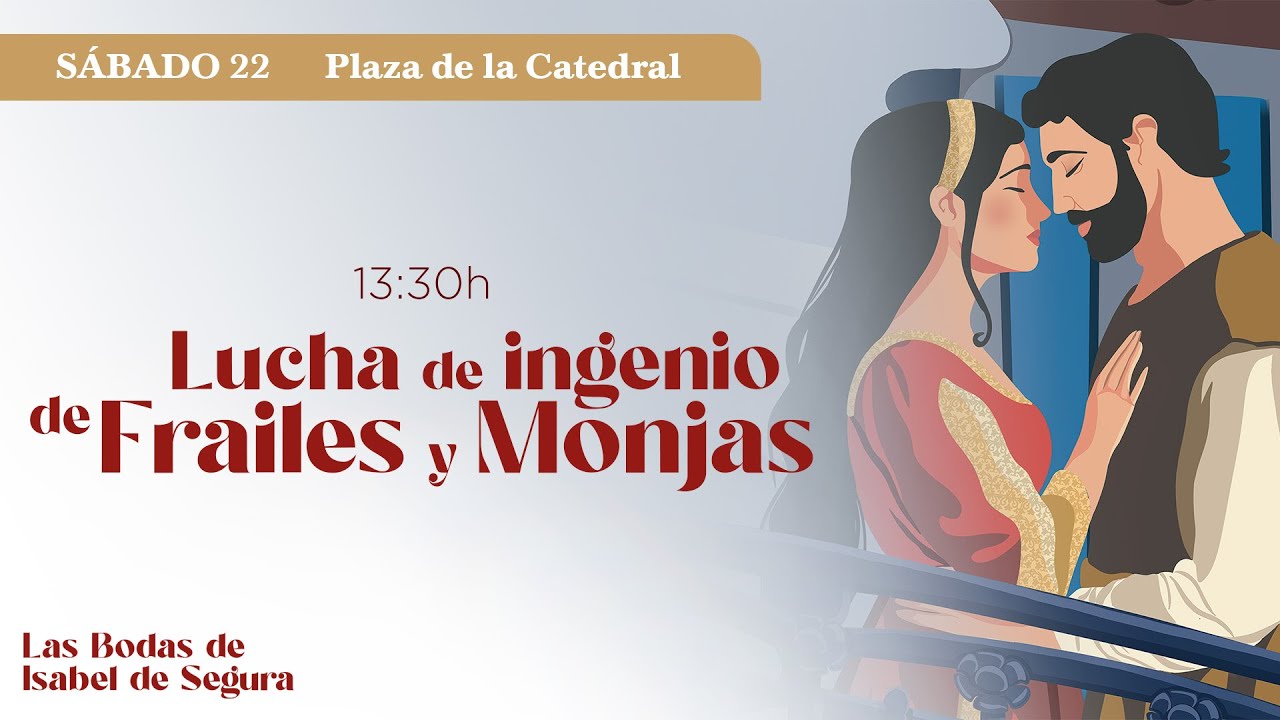 Bodas de Isabel de Segura 2025: Lucha de ingenio de Frailes y Monjas
