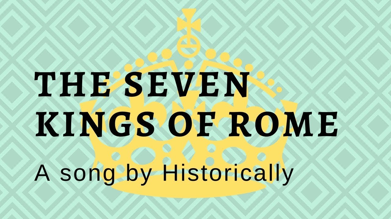 The seven kings of Rome (Song)