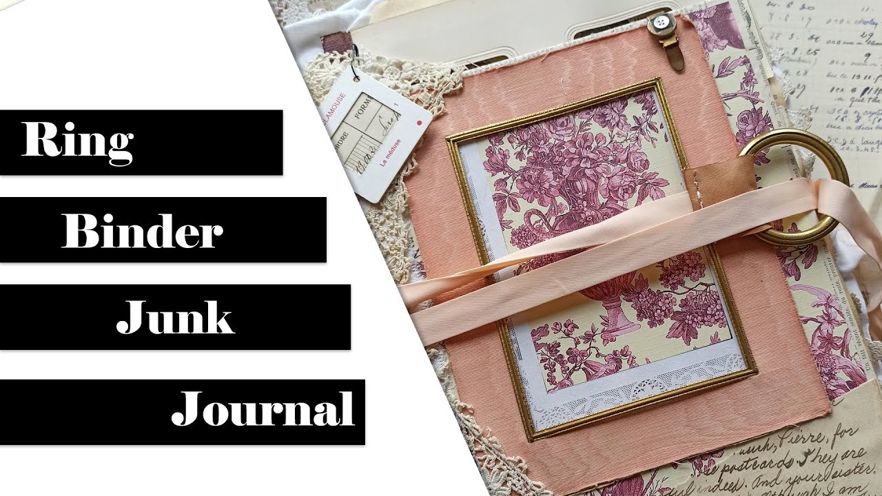 Ring Binder Junk Journal by Sarah Daniel!