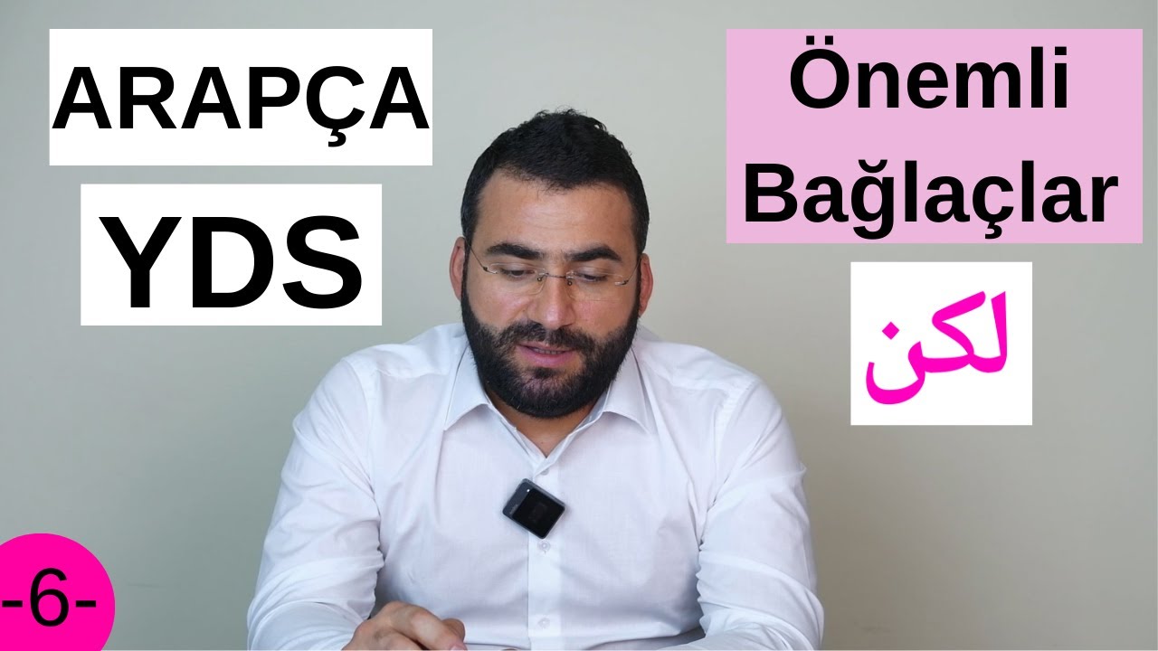 Arapça YDS/YÖKDİL Önemli Bağlaçlar (6)