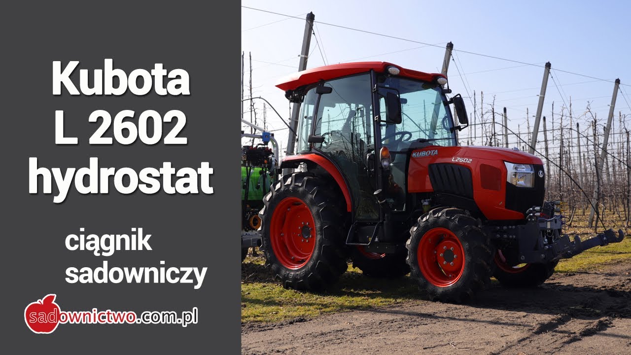 Ciągnik sadowniczy - Kubota L 2602 hydrostat - NOWOŚĆ - część 2