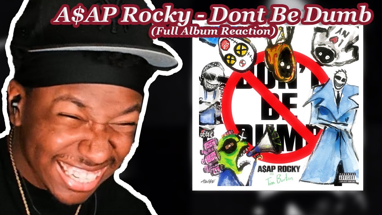 ROCKY WENT CRAZY!!! | ASAP ROCKY - DON’T BE DUMB