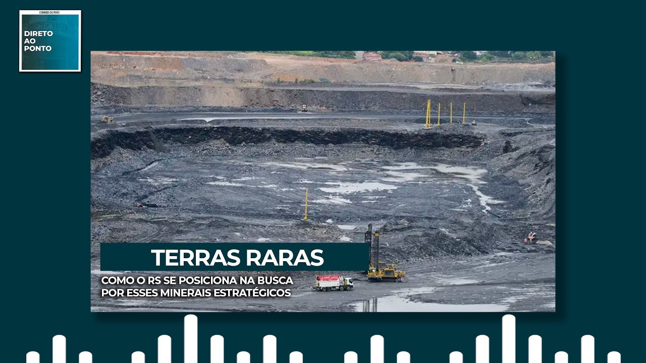 Terras raras: como o RS se posiciona na busca por esses minerais estratégicos