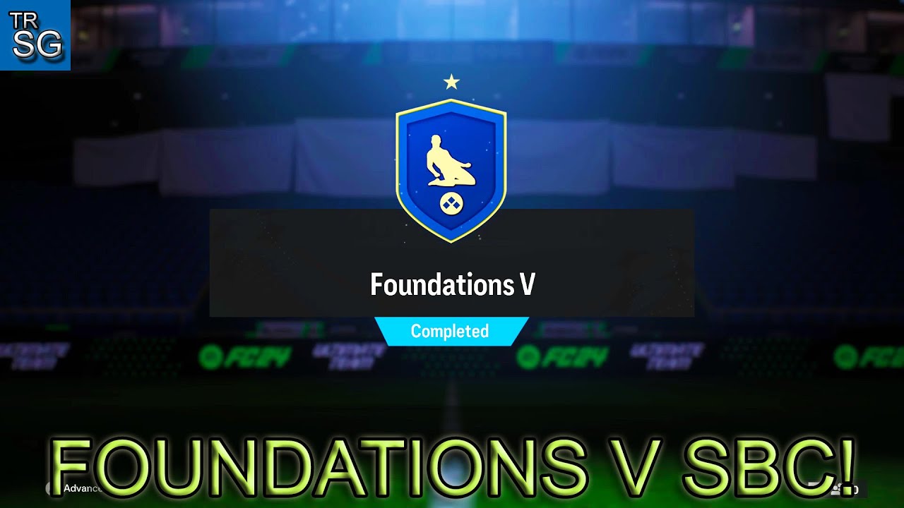 EA Sports FC 24 - Foundations V SBC!