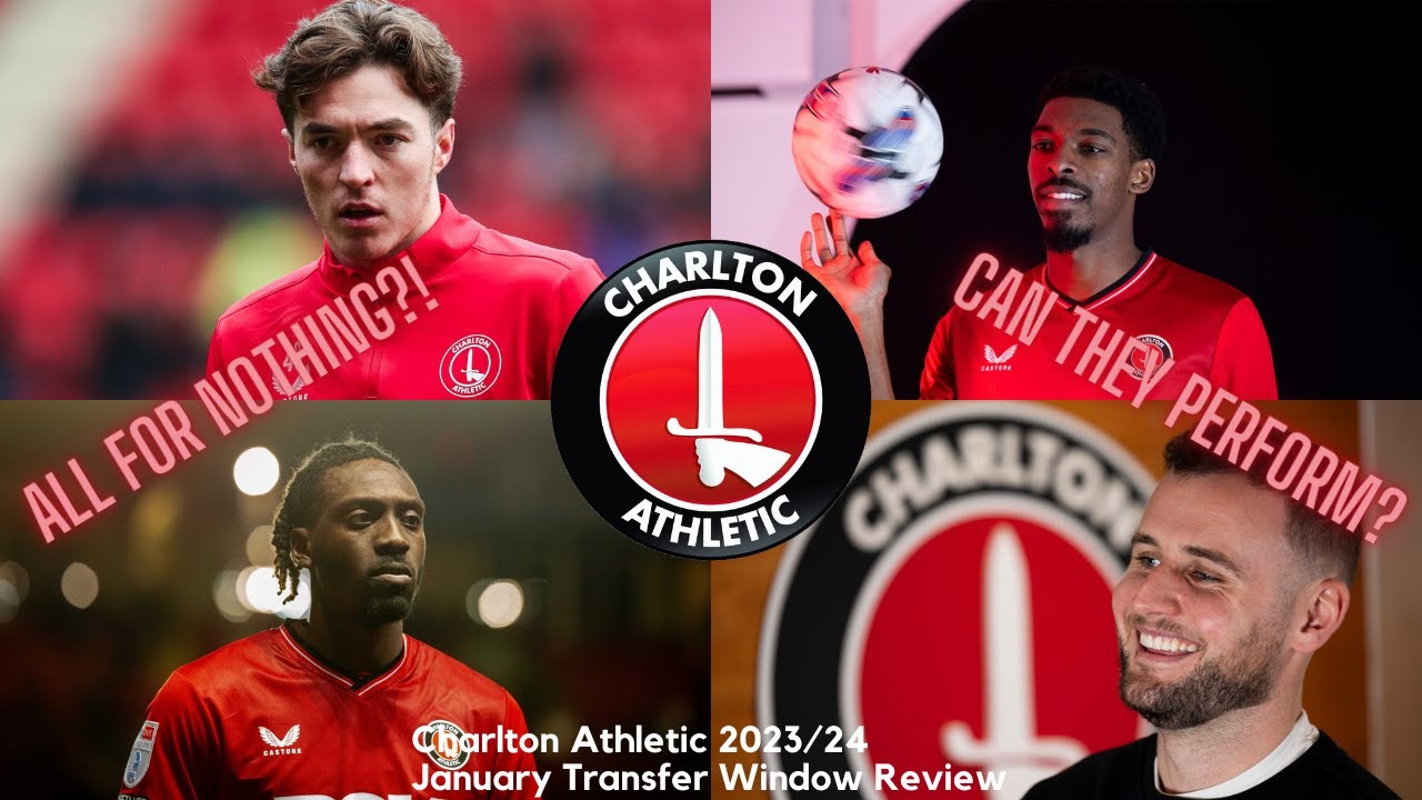 ALL THESE SIGNINGS FOR NOTHING?! | Reviewing Charlton's 2023/24 January Transfer Window