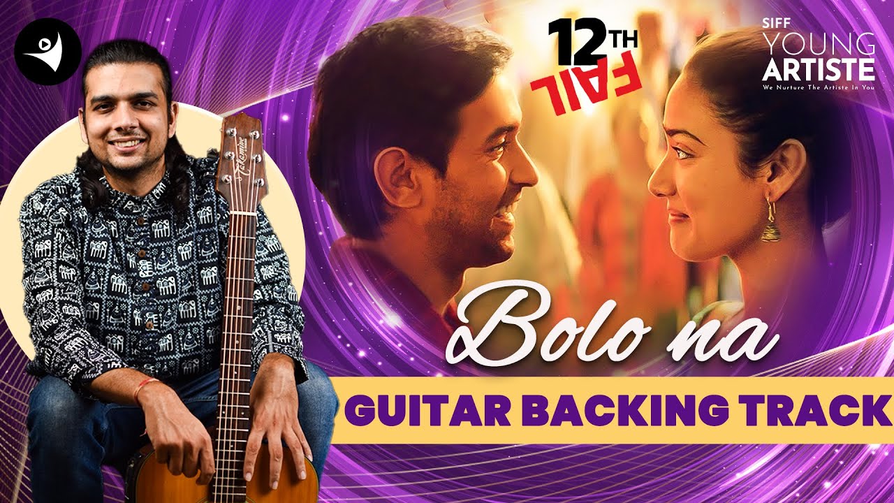 Practice Bolo Na with Backing Track | 12th Fail | Guitar Lesson | #guitar  #siffyoungartiste