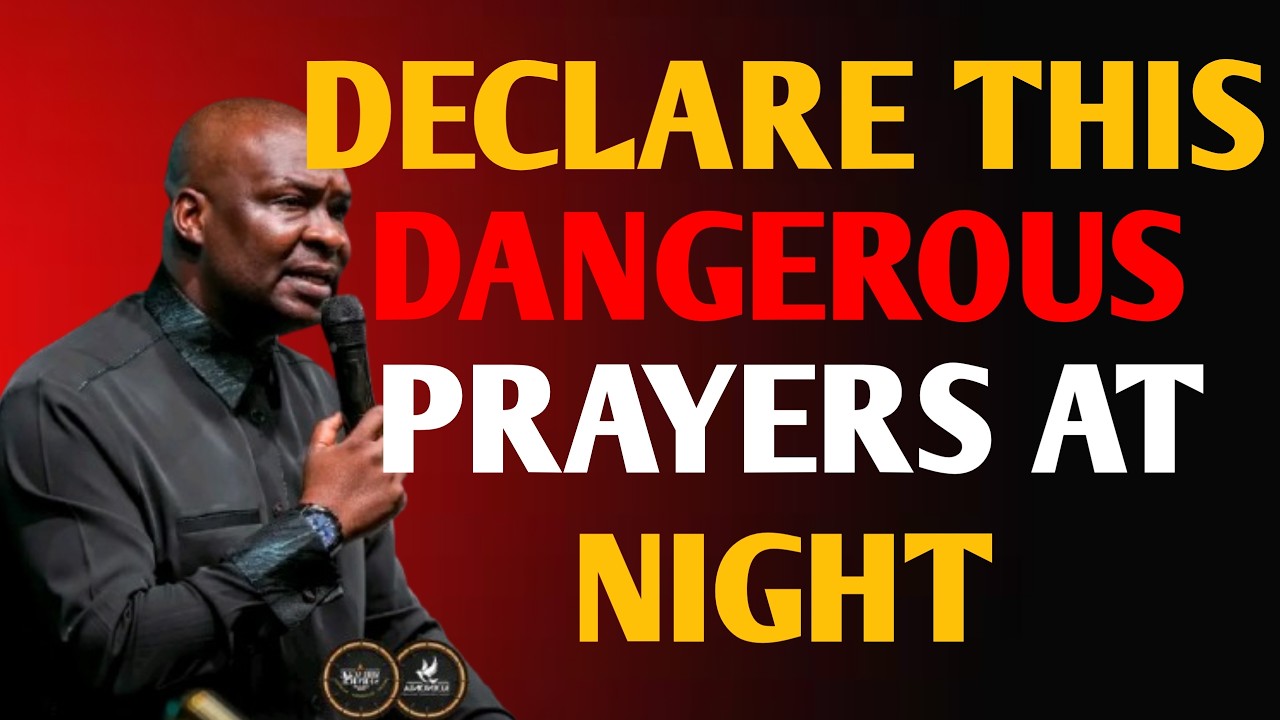 DECLARE THIS DANGEROUS PRAYERS AT NIGHT AND SEE HOW GOD ANSWERS - APOSTLE JOSHUA SELMAN