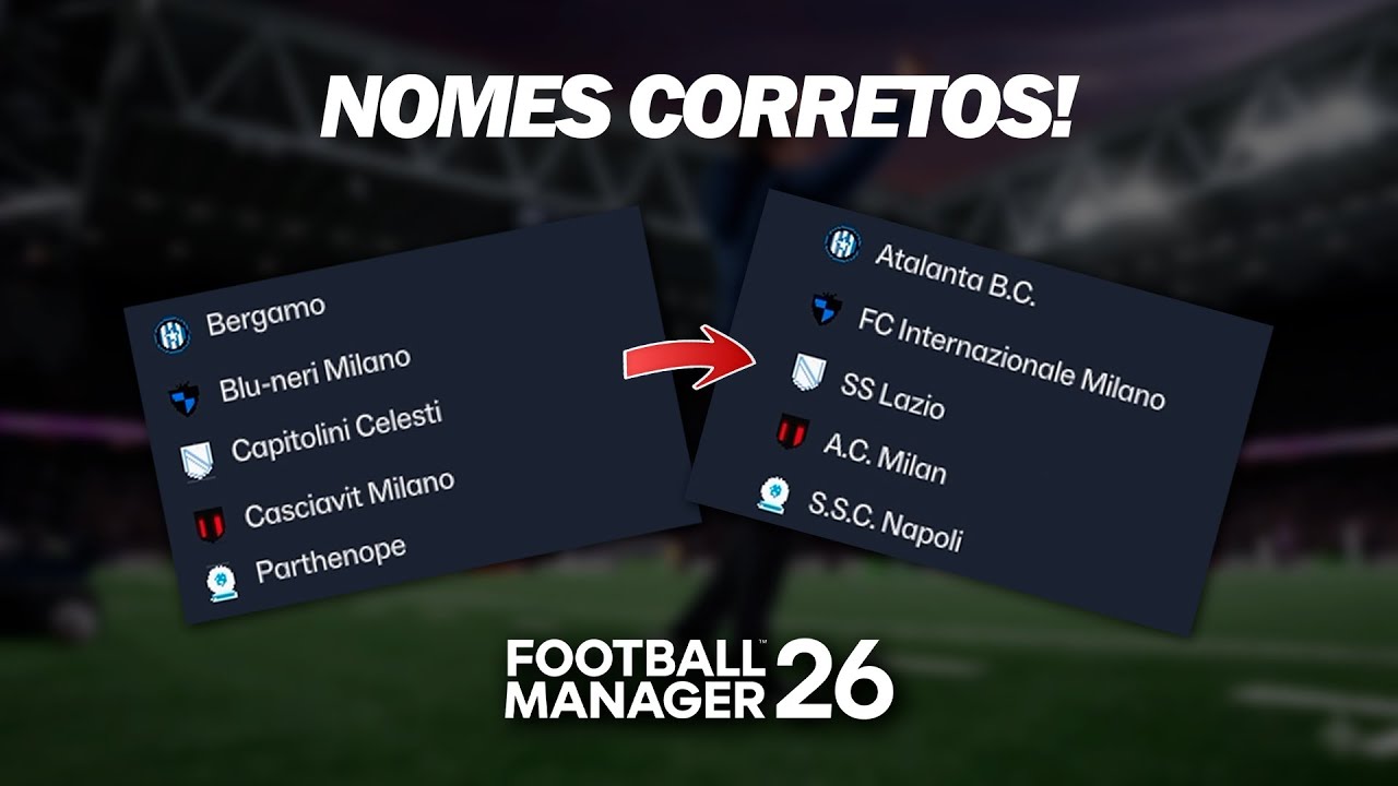 NOMES REAIS para o seu FM26: Passo a passo