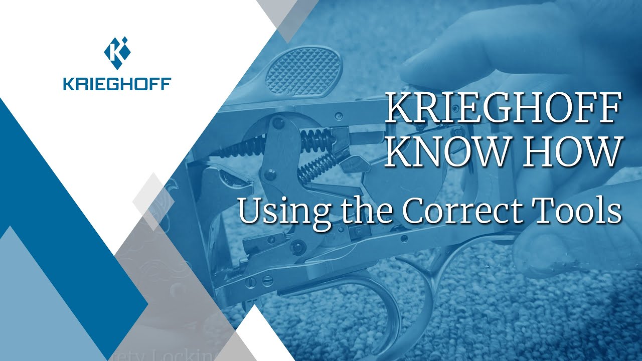 Krieghoff Know How — использование правильных инструментов