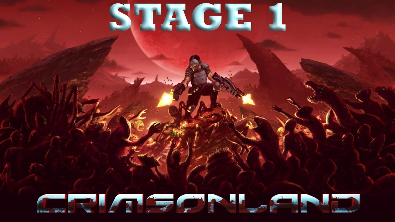 Crimson Land | Stage 1 - Grim Difficulty | No Commentary