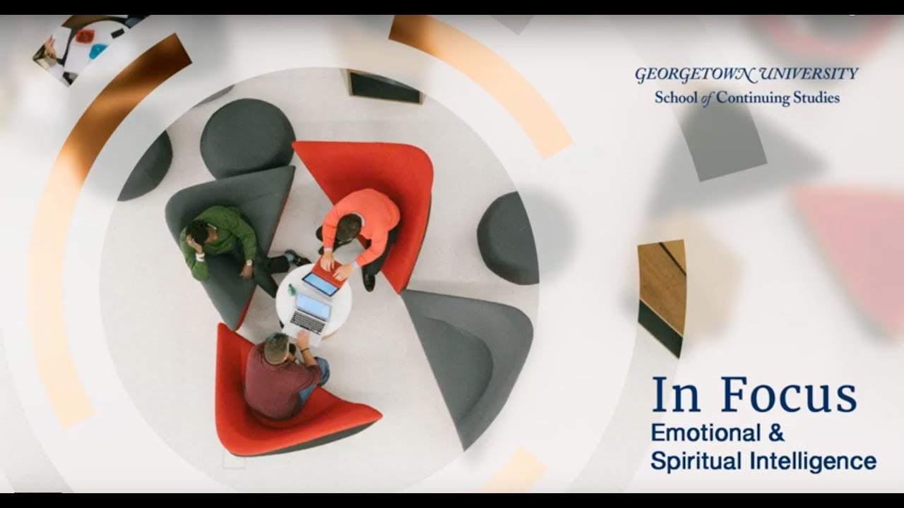 In Focus | Emotional & Spiritual Intelligence in Leadership