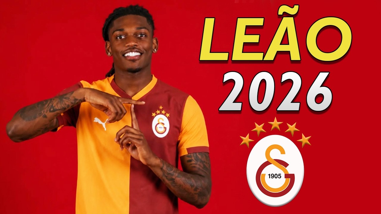 RAFAEL LE&Atilde;O ● Welcome to Galatasaray 2026 🟡🔴🇵🇹 Skills, Goals & Assists
