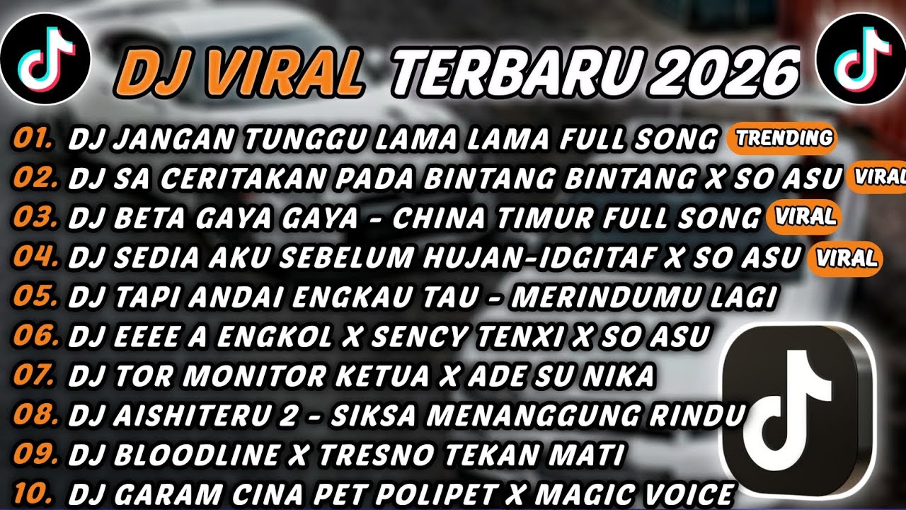 DJ TIKTOK TERBARU 2026 - DJ JANGAN TUNGGU LAMA LAMA🎵DJ SA CERITAKAN PADA BINTANG BINTANG X SO ASU🎵