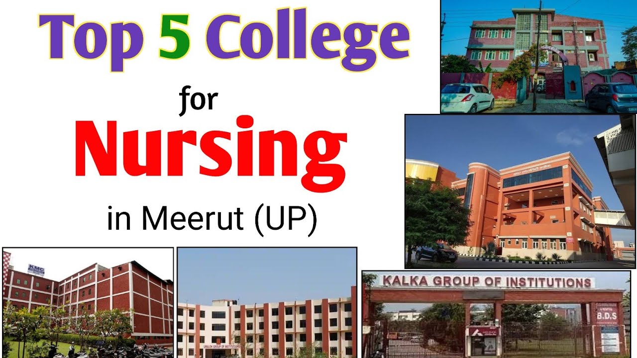 Top 5 Nursing College of Meerut UP | best nursing college in meerut