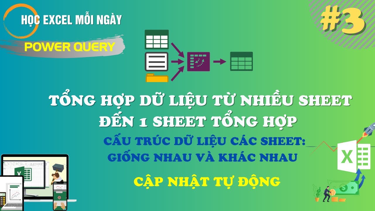 Tổng Hợp Dữ Liệu Từ Nhiều Sheet Đến 1 Sheet