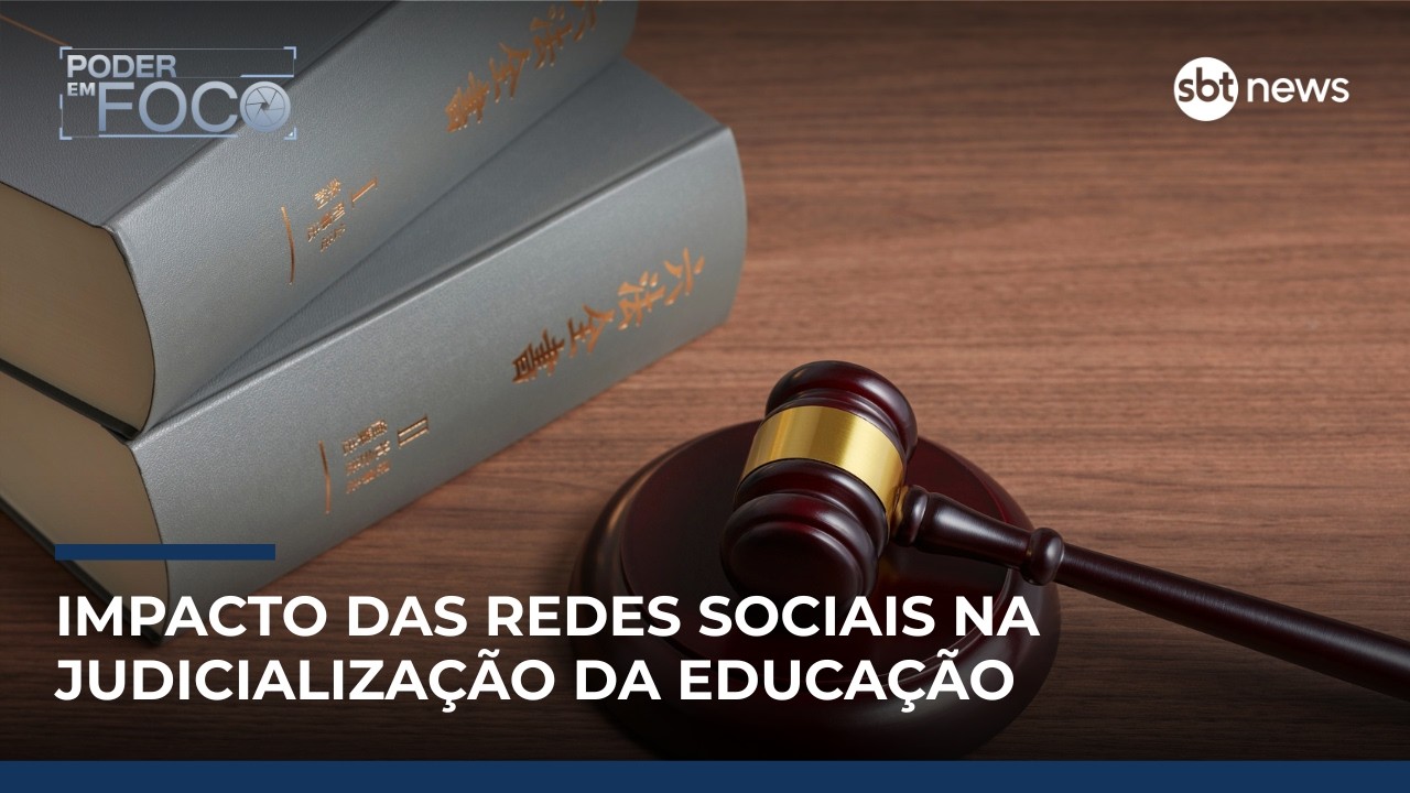 Especialista aponta redes sociais como fator na judicialização da educação | #PoderEmFoco