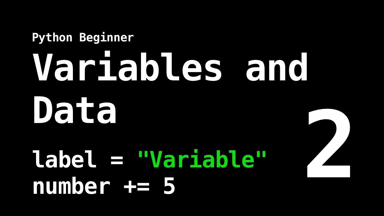 2 - Variables and Data