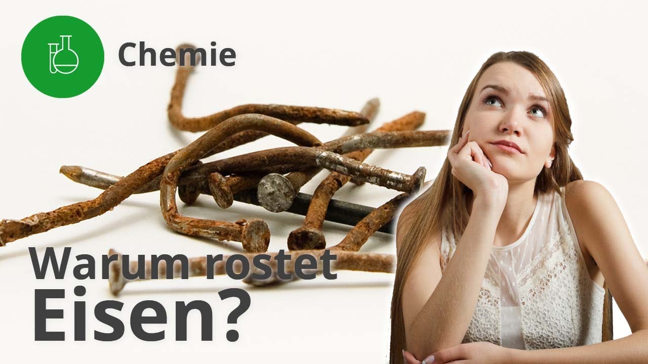 Wieso rostet Eisen? Der Einfluss von Wasser und Sauerstoff – Chemie | Duden Learnattack