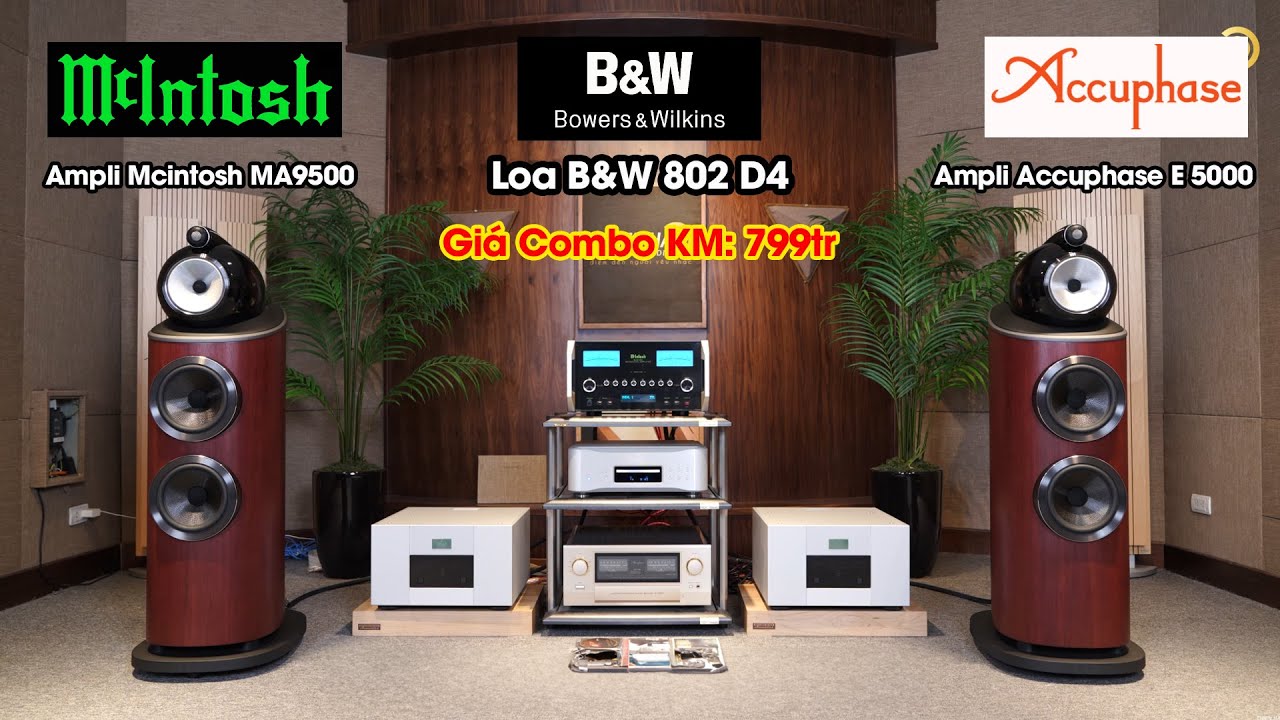 Mua Loa B&W 802 D4 Tặng Ampli Accuphase E-5000 Hoặc Ampli MA9500 (Siêu Lướt) - Giá Combo KM: 799tr