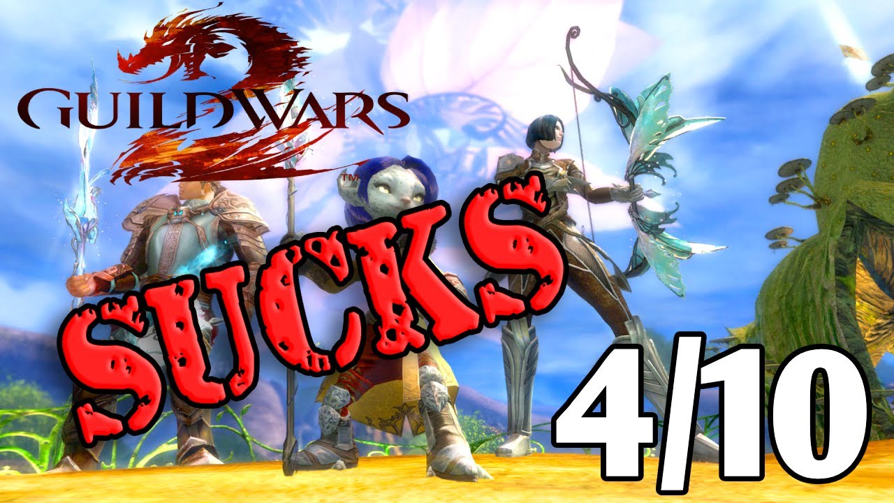 Guild Wars 2 Sucks (just an avrage mmorpg)