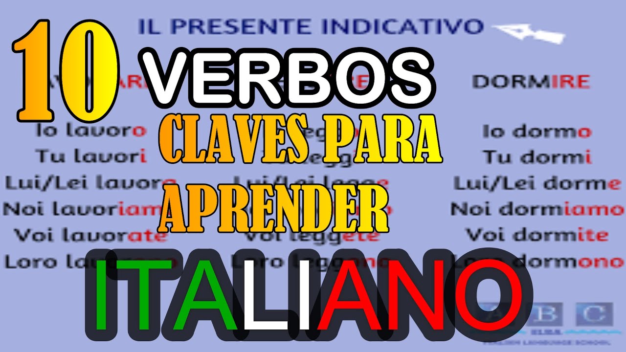 10 VERBOS QUE DEBES APRENDER PARA HABLAR BIEN EL ITALIANO
