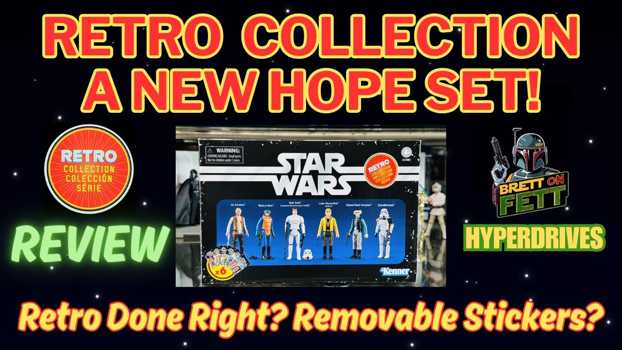 New Star Wars Retro Collection A New Hope 6-Pack In-Hand Review!