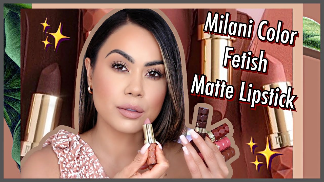 NEW Milani Color Fetish Matte Lipstick The Nudes Collection Swatch and Review