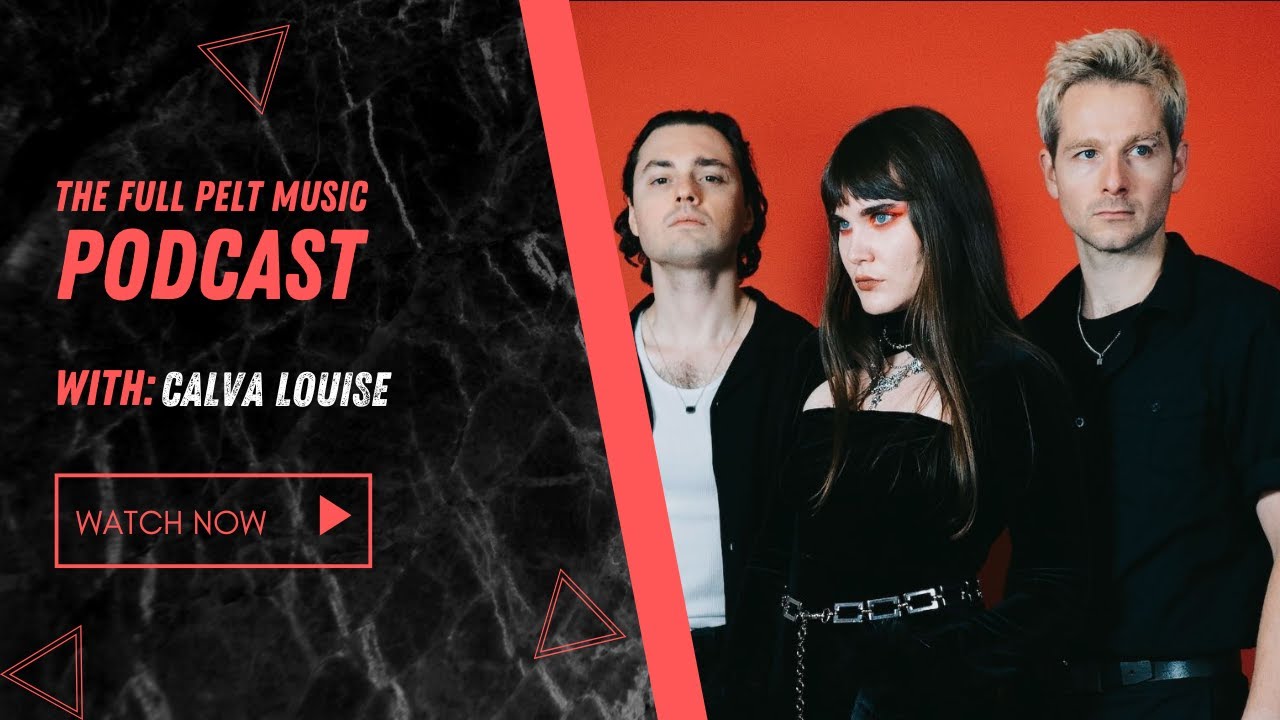 The Full Pelt Music Podcast - Episode 67 - Calva Louise