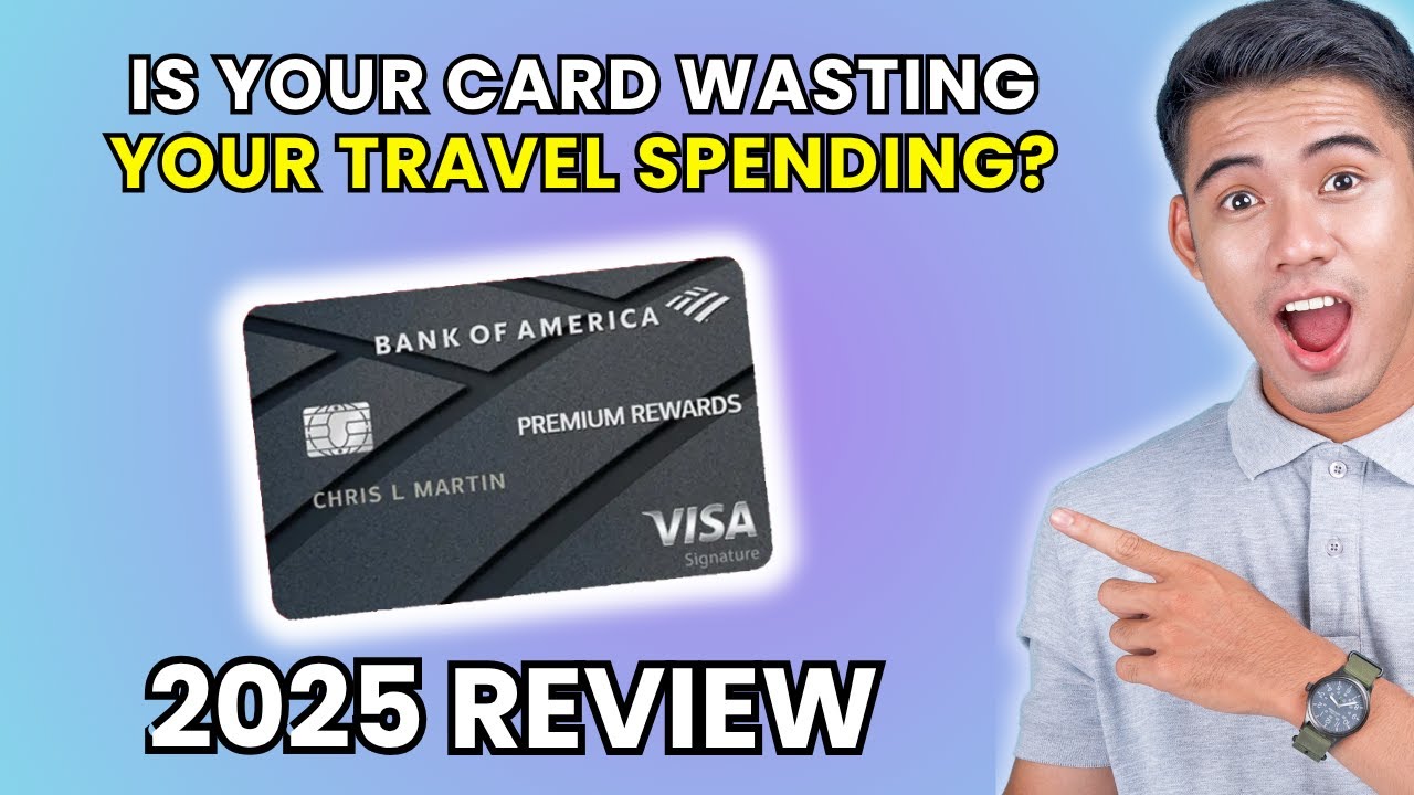 Bank of America Premium Rewards Credit Card Review 2025 | Worth It or Leave It?