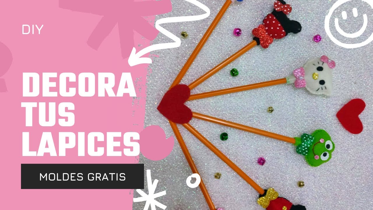 6 IDEAS para DECORAR LAPICES o BOLÍGRAFOS ✏️ con paño lency o fieltro 😍 - Moldes GRATIS