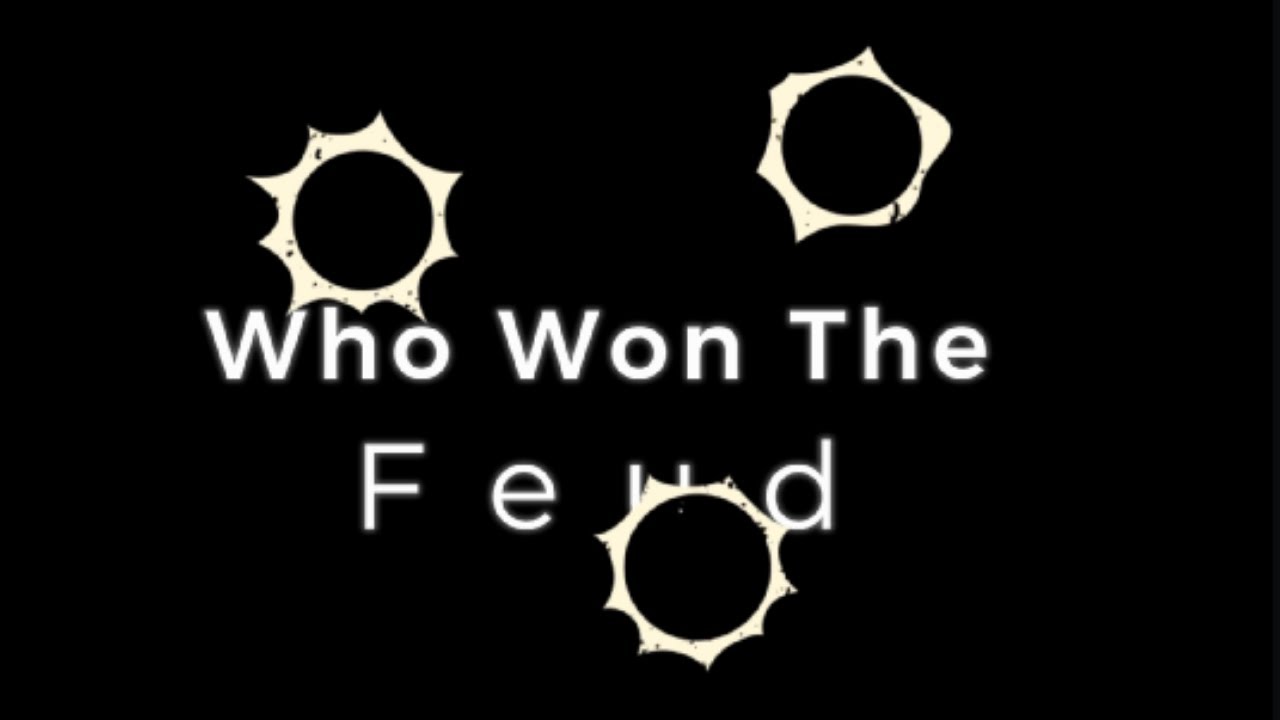 Who Won The Feud.