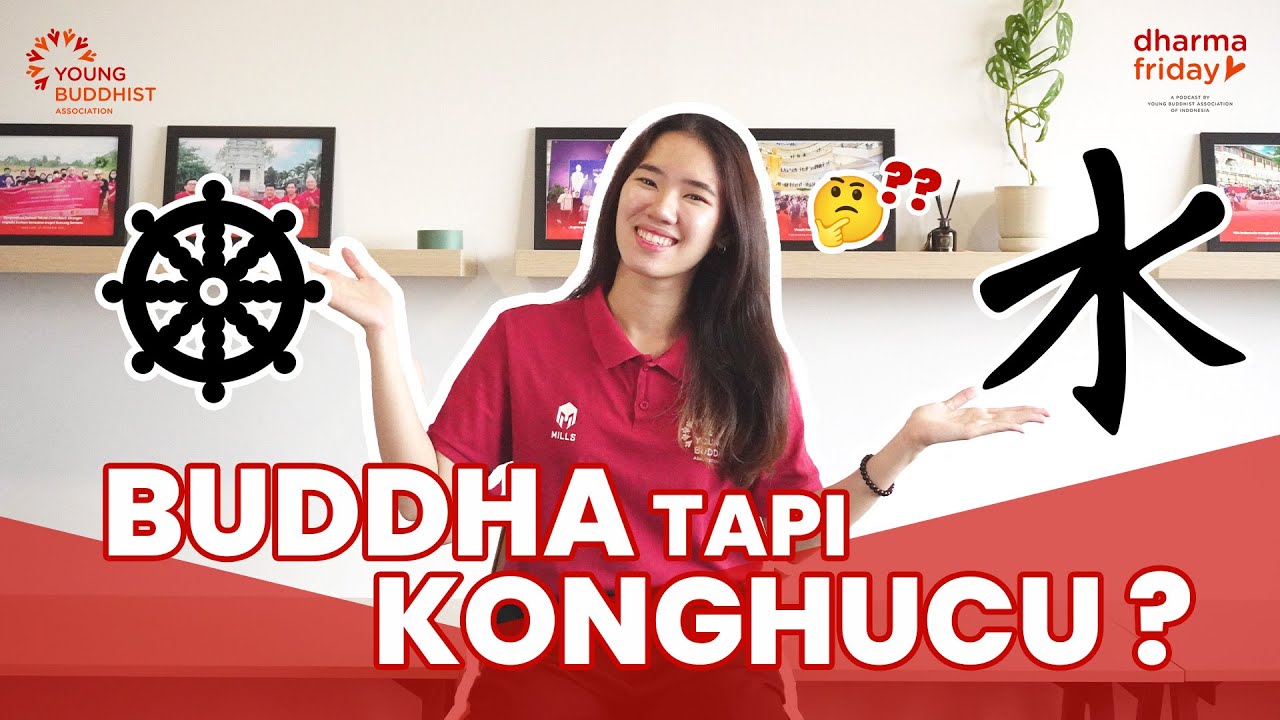 Buddha tapi Konghucu ? | Dharma Friday Ep. 14