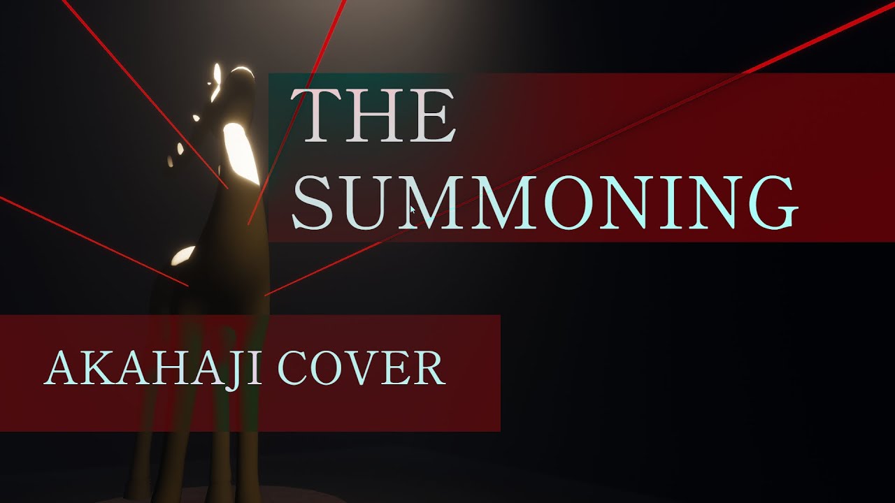 「THE SUMMONING」(SLEEP TOKEN COVER)  　-　Akahaji