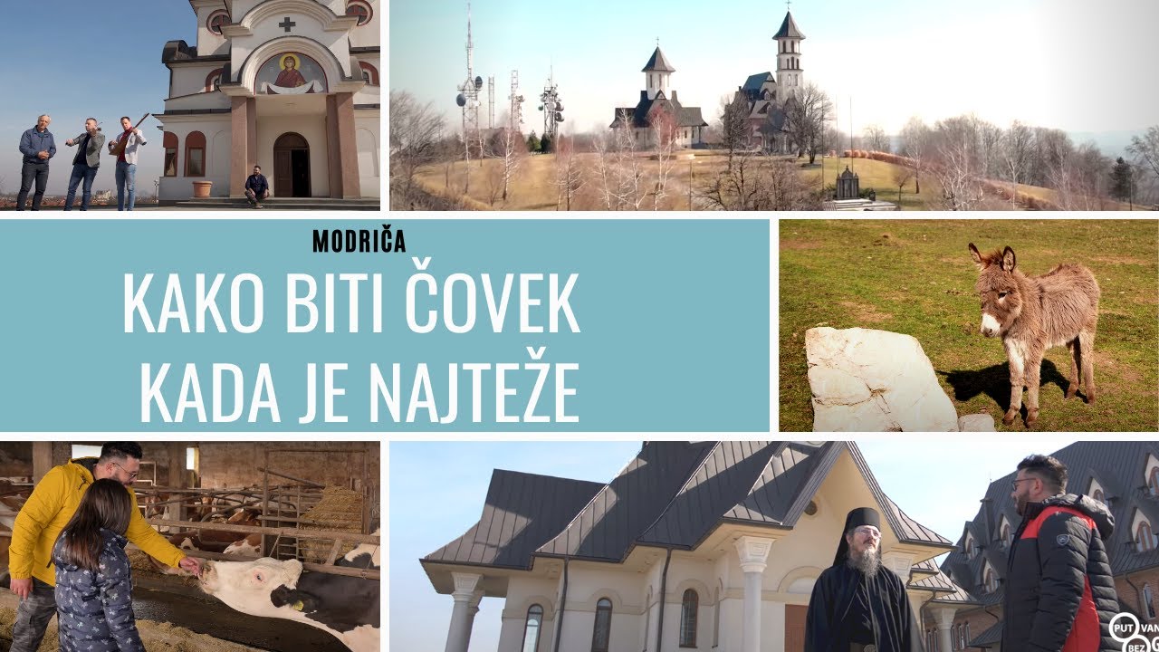 Kako biti ČOVEK kada je NAJTEŽE - MODRIČA | Republika Srpska | PUTOVANJE BEZ GRANICA S02E05