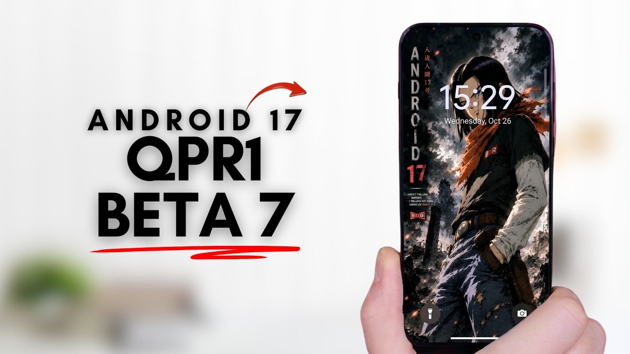 Android 17 Beta 7 Is Here! Google Finally Fixes This Annoying Pixel Bug !!