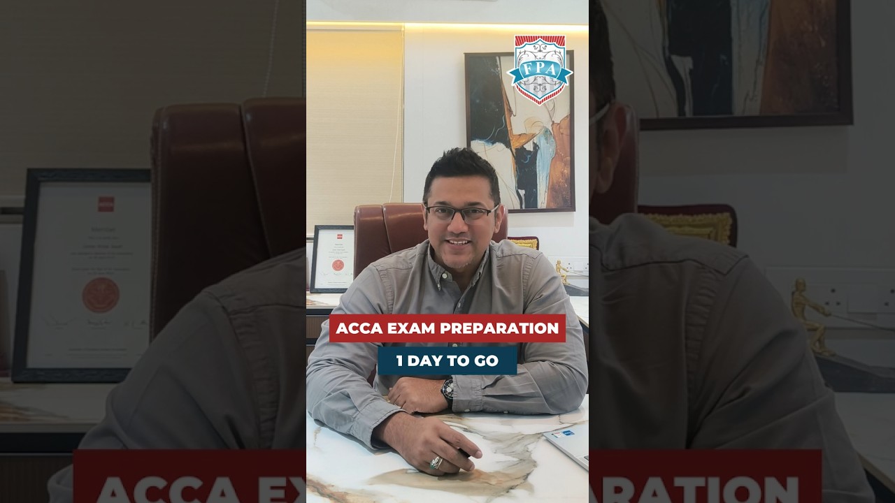 1 Day to Go for ACCA Exam | Tips to Clear ACCA Exam | ACCA Exam Tips | Zaheer Sayed ACCA