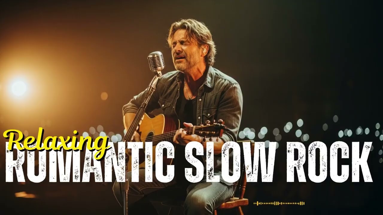 Best Slow Rock Songs of All Time – Ultimate Love Ballads Mix