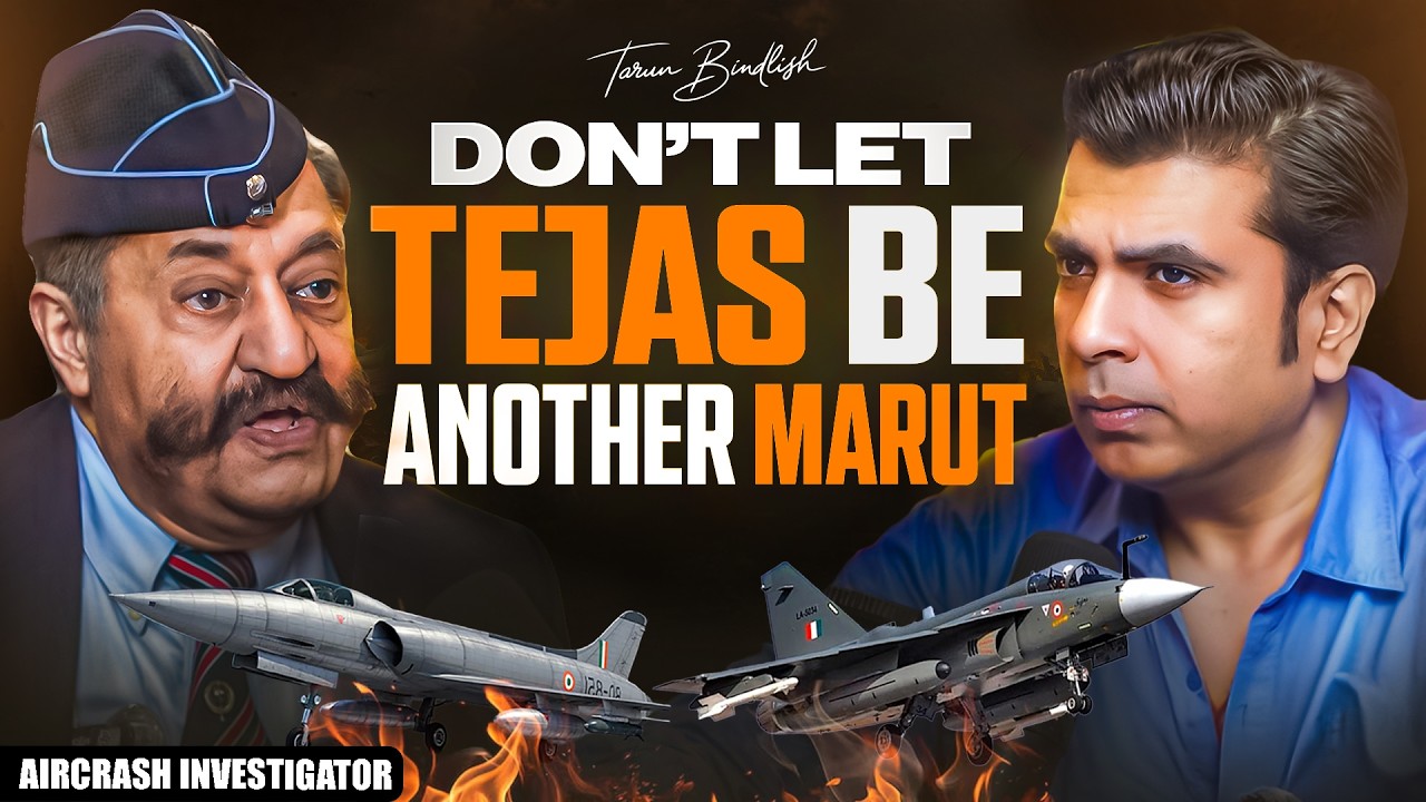 Marut To Tejas - The Mistake India Must Not Repeat | Air Crash Investigator’s Full Breakdown